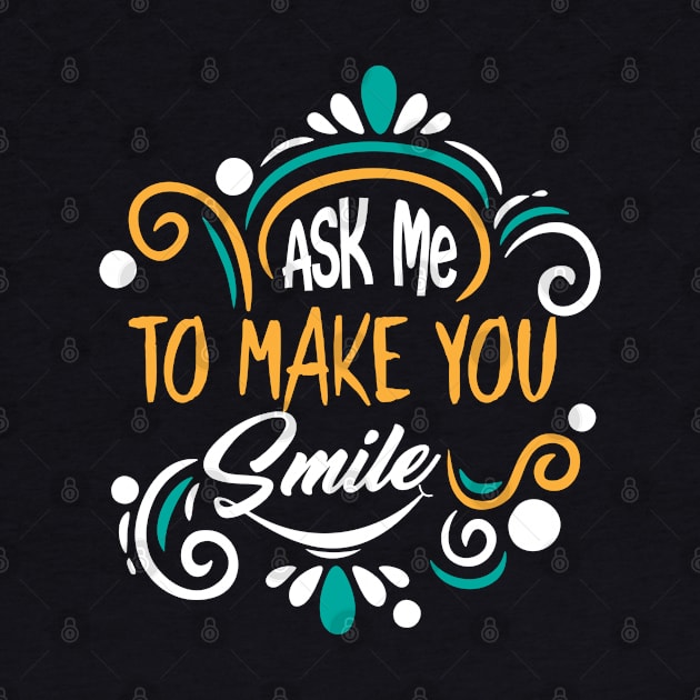 ask me to make you smile by Liki